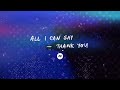 All I Can Say (Thank You)