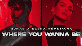 Kadr z teledysku Where You Wanna Be tekst piosenki R3HAB & Elena Temnikova
