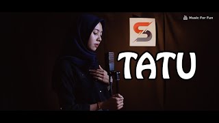 Tatu - Didi Kempot (Cover) by Music For Fun ft Diajeng Tatu - Didi Kempot (Cover) by Music For Fun ft Diajeng