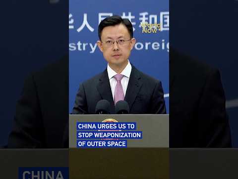 China urges US to stop weaponization of outer space #worldnow