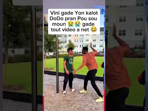 #DoDo degoutan #pran Yon kalot 😂😭😭🤪 gade tout video a wp ri #sasafesimwenkitemondsa