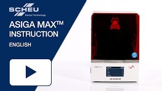 Asiga MAX&trade; video instruction: first steps / z-alignment