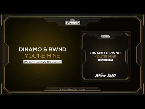 Dinamo & RWND - You're Mine [Newcomer EP]