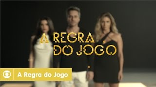 A Regra do Jogo: elenco estrela teaser da novela da Globo das nove