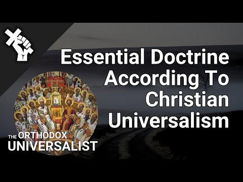 Essential Doctrine According To Christian Universalism