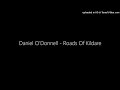 Daniel O'Donnell - Roads Of Kildare