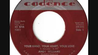 Andy Williams - Your Hand, Your Heart, Your Love