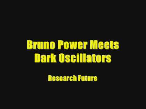 Bruno Power Meets Dark Oscillators - Research Future