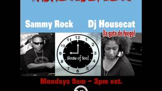 HOUSE OF SOUL with Sammy Rock The House of Soul Jan.19th, 2015