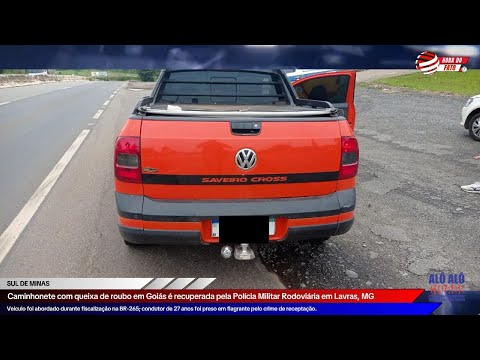 Caminhonete com queixa de roubo em Goiás é recuperada pela Polícia Militar Rodoviária em Lavras, MG