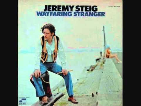 Jeremy Steig - Wayfaring Stranger (1970, Blue Note).wmv