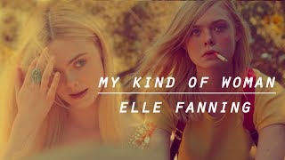 elle fanning • my kind of woman