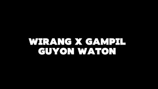Download lagu Wirang x Gampil - GuyonWaton || Lirik musik full mp3