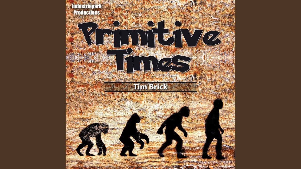 Primitive Times (Long Version)