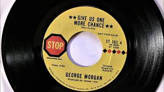 Give Us One More Chance , George Morgan , 1971
