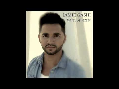 Jamie Gashi - Toppen Af Verden