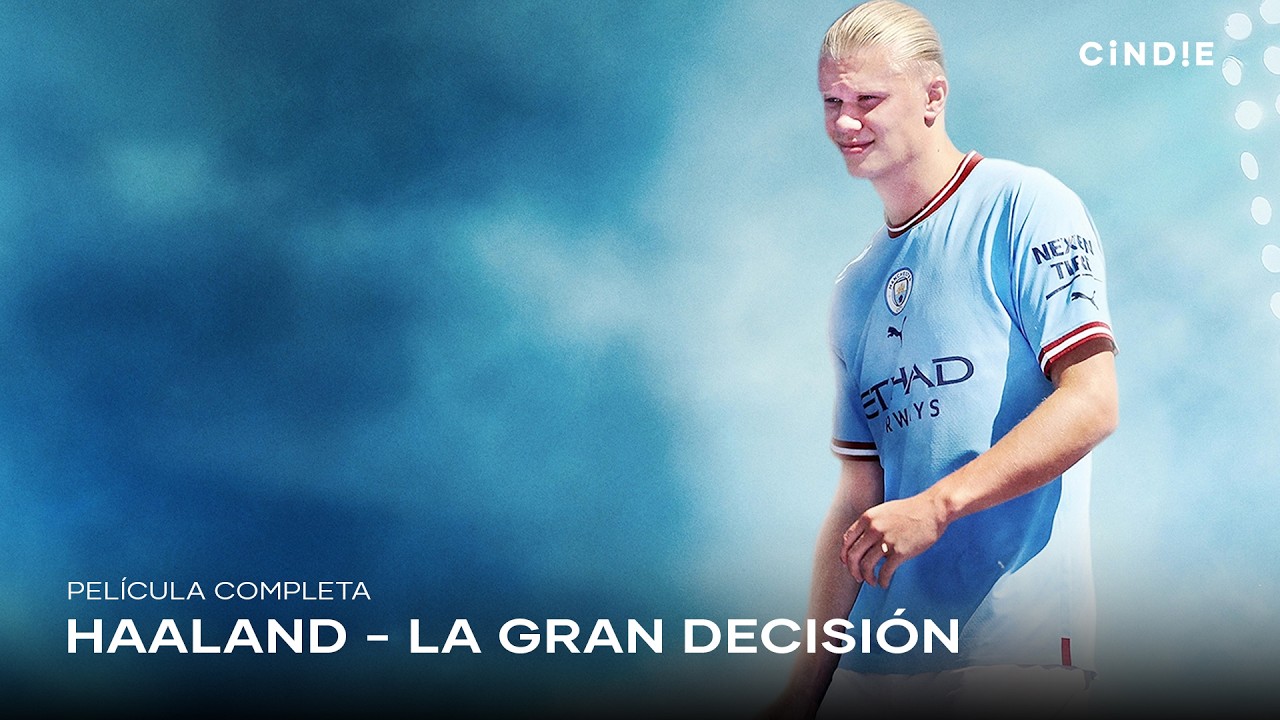 Haaland: La gran decisión (2022) | Documental deportivo | Español | HD