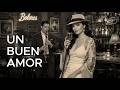 Un buen amor | Bolero en español | Full Version (Con letra)