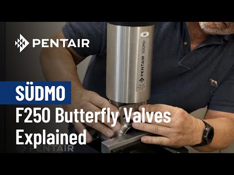 Pentair Südmo TECH TALK Episode 2: F250 Butterfly Valves