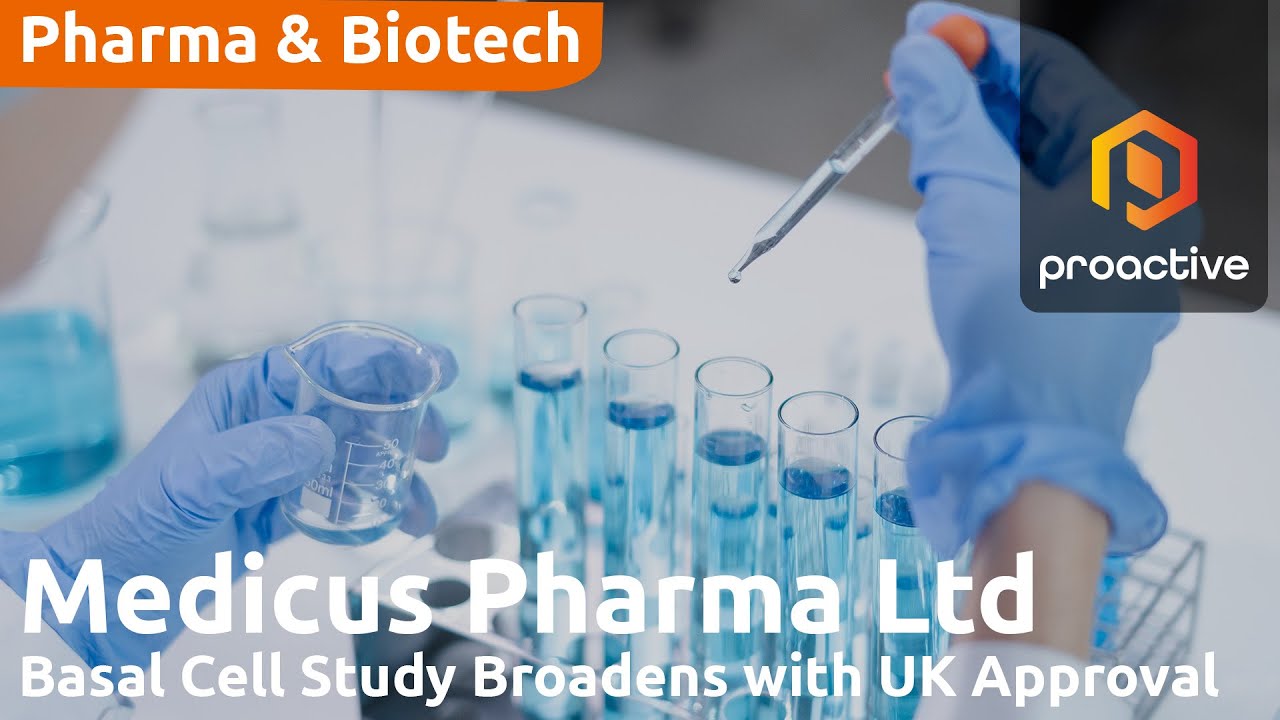 Medicus Pharma gains U.K. approval to expand trial of Doxorubicin Microneedle for skin cancer