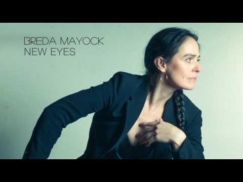 Breda Mayock - New Eyes