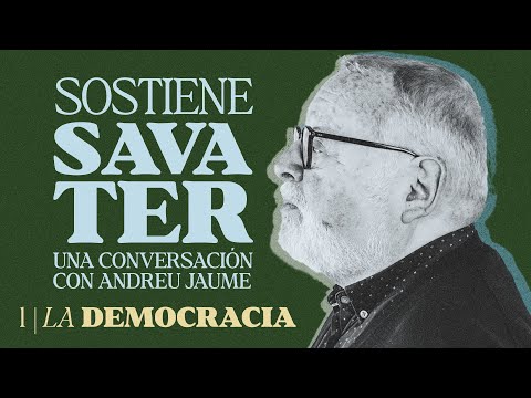SOSTIENE SAVATER (I) | La democracia