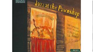 Jazz at the Pawnshop - Stuffy (Hawkins)