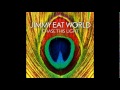 Jimmy Eat World - Feeling Lucky [HQ]