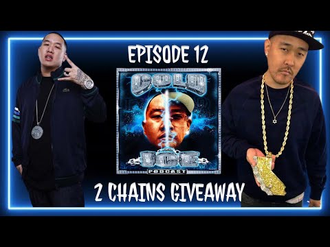 EP 012 - GIVING AWAY 2 CHAINS & ANSWERING FAN QUESTIONS