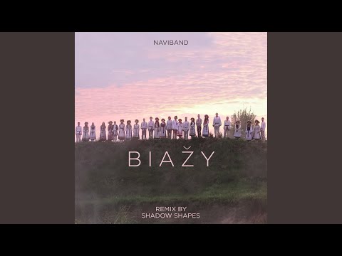 Biažy (Shadow Shapes Remix)