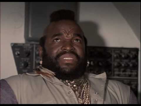 The A-team - MR T Quotes