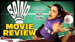 SAINA - Movie Review | Parineeti Chopra | Manav Kaul | Amole Gupte