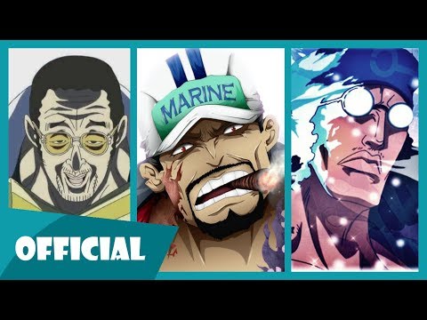 Rap về Bộ 3 Đô Đốc (Kizaru, Akainu, Aokiji) - Phan Ann