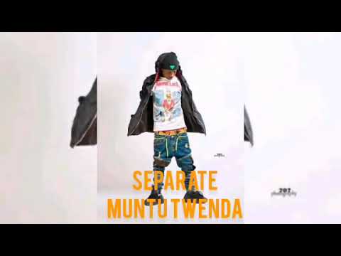 Separate - Muntu Twenda - (Prod by Scatterman)2023