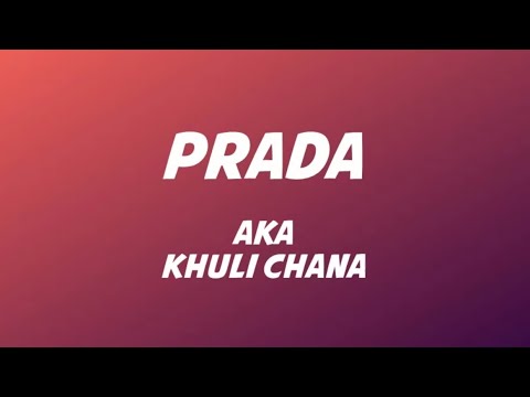 AKA & Khuli Chana - Prada Lyrics