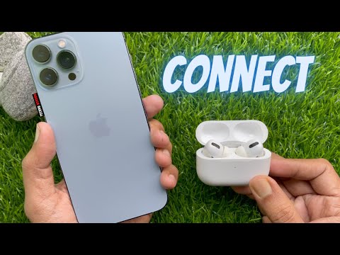 Connect AirPods Pro To iPhone 13 Pro Max