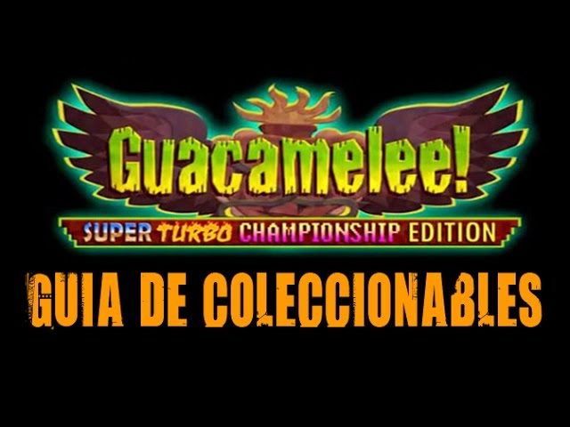 Guacamelee! Super Turbo Championship Edition