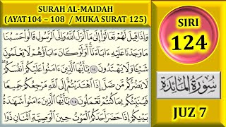 Download lagu MENGAJI AL-QURAN JUZ 7 : SURAH AL-MAIDAH (AYAT 104-108 / MUKA SURAT 125) mp3 Download lagu MENGAJI AL-QURAN JUZ 7 : SURAH AL-MAIDAH (AYAT 104-108 / MUKA SURAT 125) mp3