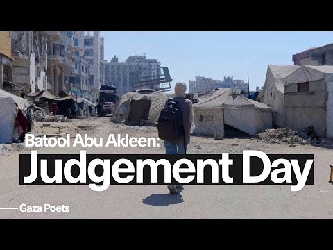 Batool Abu Akleen reads her poem, 'Judgement Day'