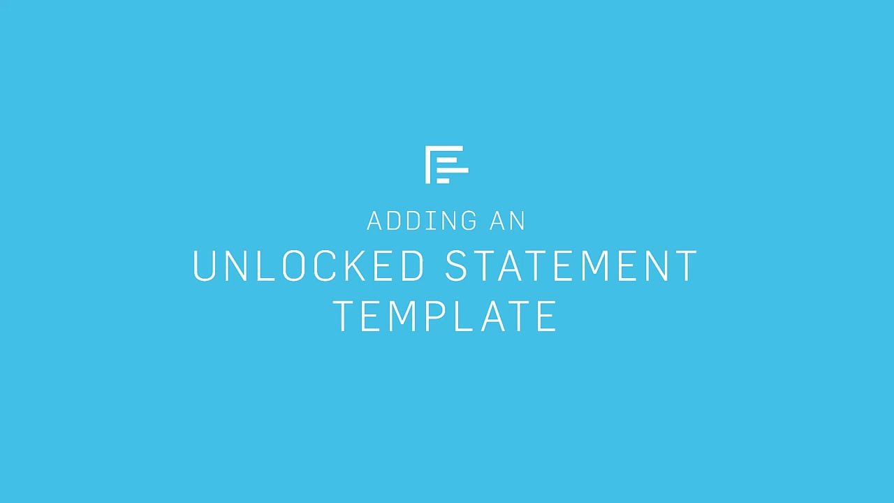 Unlocked Statement Templates
