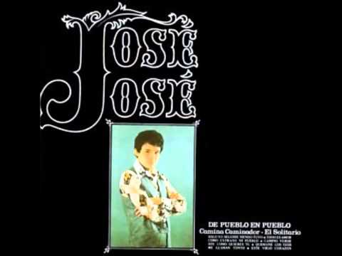 José José - Soy Como Quieres Tu