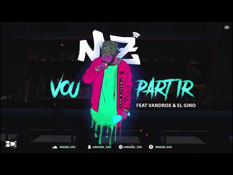 MZ - Vou Partir feat Vandrox & El Gino (Audio)