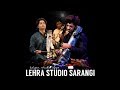 Sarangi Lehra | Raag Charukeshi | Teentaal | Lehra Studio Sarangi