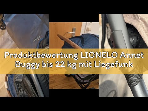 Produktbewertung LIONELO Annet Buggy bis 22 kg mit Liegefunktion, Kinderwagen klein zusammenklappbar