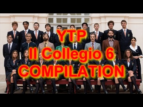 YTP - Il Collegio 6 Compilation