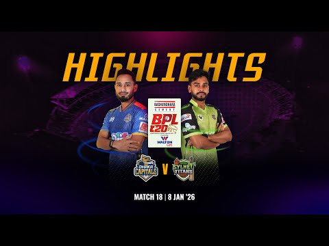 Match 18 Highlights | Dhaka Capitals 🆚 Sylhet Titans | BPL 2026