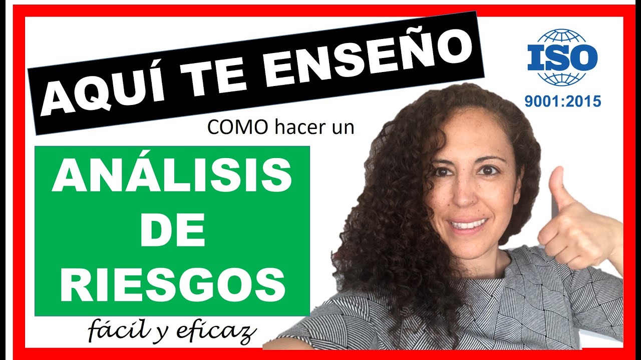 🆘 COMO HACER UN ANÁLISIS DE RIESGOS en tu empresa 😲 ISO 9001 FÁCIL Y EFICAZ
