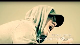 [GIFT - Remix] Pay money To my Pain