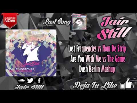 Lost Frequencies vs Nom De Strip - Are You With Me vs The Game (Dash Berlin UMF 2016 Mashup)