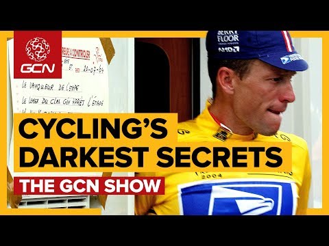 Cycling’s Darkest Secrets Uncovered! | The GCN Show Ep. 290